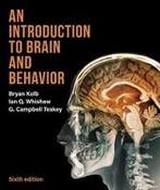 An Introduction to Brain and Behavior 9781319243562, Boeken, Zo goed als nieuw