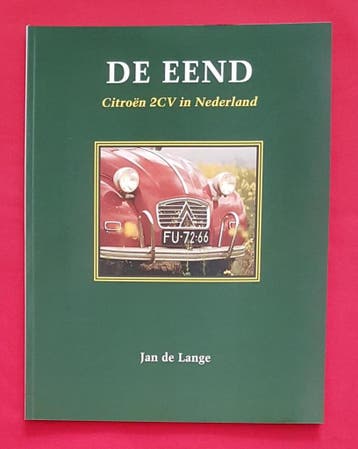 EEND CITROEN 2CV IN NEDERLAND - J. de Lange 9789038902067, Verzenden, Gelezen, J. de Lange