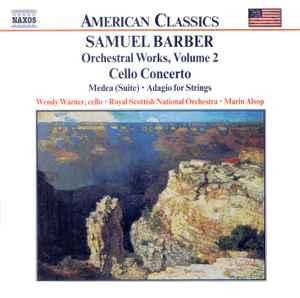 cd - Samuel Barber - Orchestral Works, Volume 2 - Cello C..., Verzenden, Zo goed als nieuw