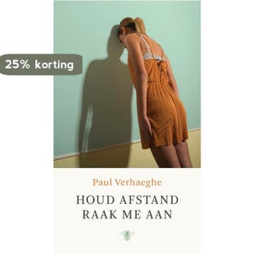 Houd afstand, raak me aan - Paul Verhaeghe 9789403117515, Boeken, Verzenden, Gelezen, Paul Verhaeghe