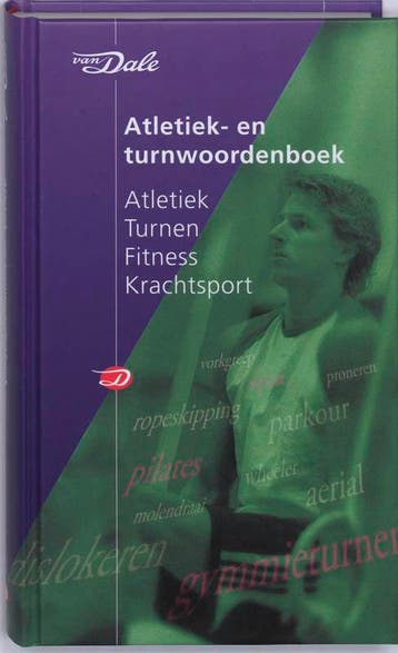 Van Dale atletiek- en turnwoordenboek 9789066489226, Verzenden, Zo goed als nieuw