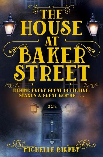 The House at Baker Street - Michelle Birkby 9781509807222, Verzenden, Gelezen, Michelle Birkby