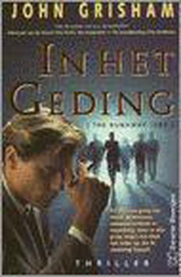 In het geding / Inspecteur Lynley-mysterie / 8 - John, Verzenden, Gelezen, John Grisham
