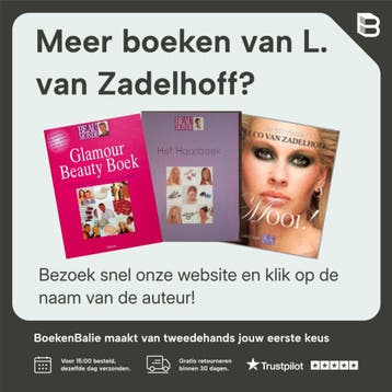 Mooier! - L. van Zadelhoff 9789047508205, Boeken, Verzenden, Gelezen, L. van Zadelhoff