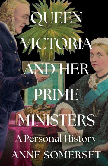 9780008106225 Queen Victoria and her Prime Ministers, Verzenden, Zo goed als nieuw, Anne Somerset