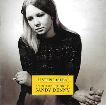 Sandy Denny - Listen Listen - An Introduction To Sandy Den, Cd's en Dvd's, Cd's | Pop, Ophalen of Verzenden, Gebruikt