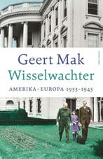 Wisselwachter 9789045051734 Geert Mak, Ophalen of Verzenden, Nieuw, Geert Mak