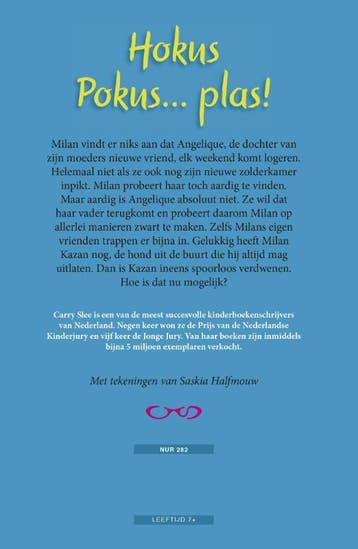Hokus pokus ... plas! 9789048831418 Carry Slee, Verzenden, Zo goed als nieuw, Carry Slee