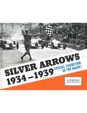SILVER ARROWS 1934-1939 SPECIAL EXHIBITION IN THE HAGUE, Nieuw, Author