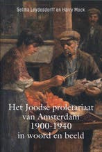 9789064461729 Het Joodse proletariaat van Amsterdam 1900-..., Verzenden, Zo goed als nieuw, Selma Leydesdorff