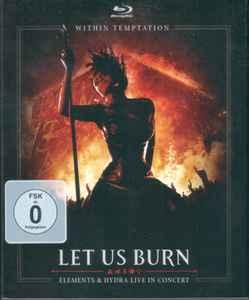 dvd - Within Temptation - Let Us Burn (Elements &amp; Hyd..., Verzenden, Zo goed als nieuw