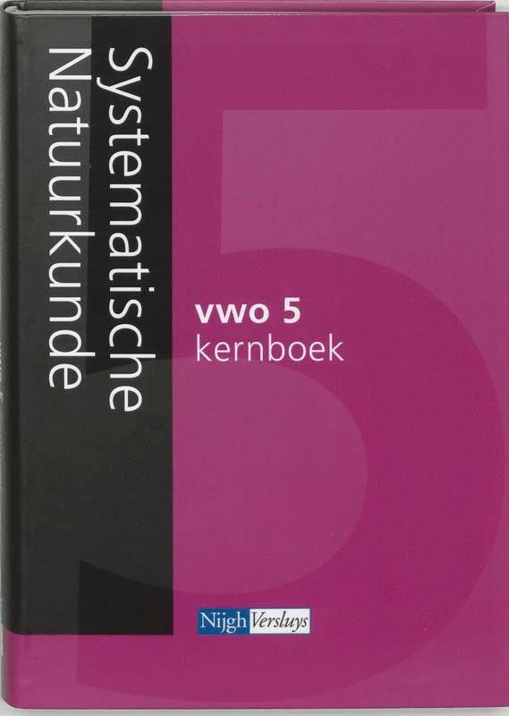 Systematische Natuurkunde 5 Vwo deel Kernboek  9789042531468, Boeken, Studieboeken en Cursussen, Zo goed als nieuw, Verzenden
