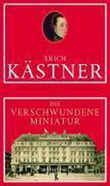 Die verschwundene Miniatur - Erich Kästner 9783855359844, Boeken, Verzenden, Gelezen, Erich Kästner