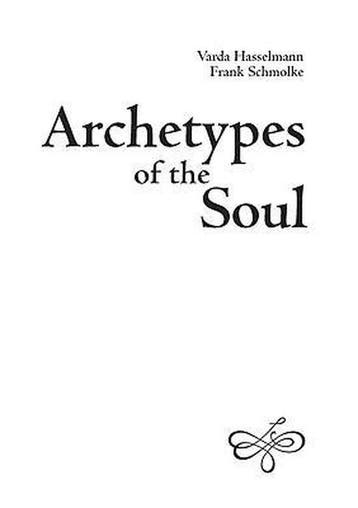 Archetypes of the Soul - Varda Hasselmann 9783442220007, Verzenden, Gelezen, Varda Hasselmann