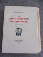 Maurice Maeterlinck - Le bourgmestre de Stilmonde. Pièce en, Antiek en Kunst