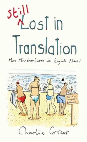Still Lost In Translation - Charlie Croker 9780099517566, Verzenden, Gelezen, Charlie Croker