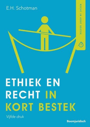 9789462906464 HBO-reeks - Ethiek en recht in kort bestek, Verzenden, Zo goed als nieuw, E.H. Schotman