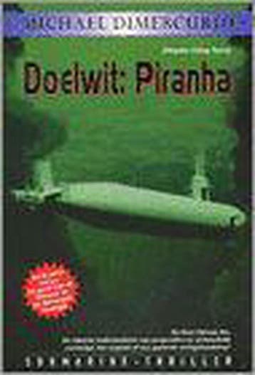 DOELWIT PIRANHA - M. Dimercurio 9789061123910, Verzenden, Gelezen, M. Dimercurio
