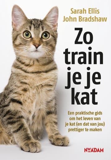 Zo train je je kat - John Bradshaw 9789046820353, Boeken, Verzenden, Gelezen, John Bradshaw