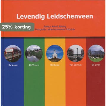 Levendig Leidschenveen - A. Abbing 9789460100628, Verzenden, Zo goed als nieuw, A. Abbing