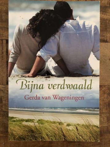 Bijna verdwaald - Gerda van Wageningen 9789048003549, Boeken, Verzenden, Zo goed als nieuw, Gerda van Wageningen