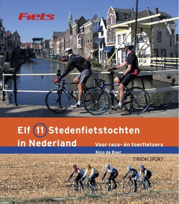 Elf 11 stedenfietstochten in Nederland - N. de Boer, Verzenden, Gelezen, N. de Boer