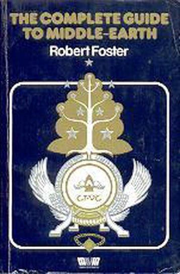 The Complete Guide to Middle-Earth - Robert Foster, Boeken, Verzenden, Gelezen, Robert Foster
