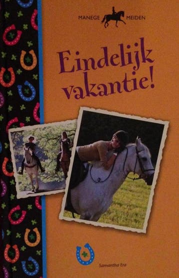 Manege Meiden - Eindelijk vakantie! - Samantha Era, Verzenden, Zo goed als nieuw, Samantha Era
