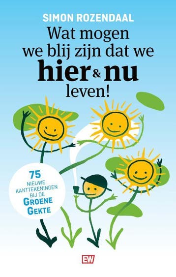 Wat Mogen We Blij Zijn Dat We Hier En Nu Leven! | Nieuw, Ophalen of Verzenden, Nieuw, Simon Rozendaal