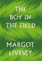 The Boy in the Field 9781529339109 Margot Livesey, Verzenden, Gelezen, Margot Livesey