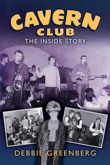 Cavern Club - Debbie Greenberg 9780986377044, Verzenden, Zo goed als nieuw, Debbie Greenberg