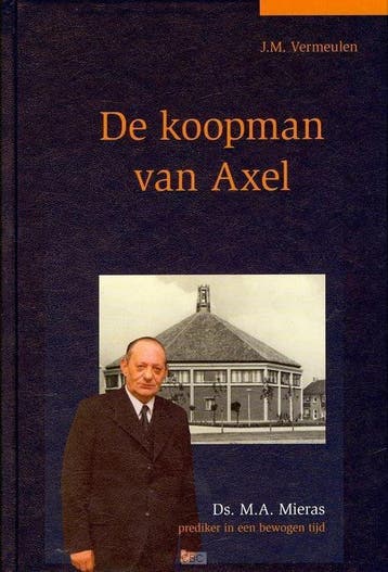Koopman van axel - J.M. Vermeulen 9789078164005, Boeken, Verzenden, Zo goed als nieuw, J.M. Vermeulen