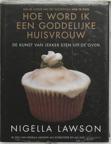 Hoe word ik een goddelijke huisvrouw ? - Nigella Lawson, Verzenden, Gelezen, Nigella Lawson