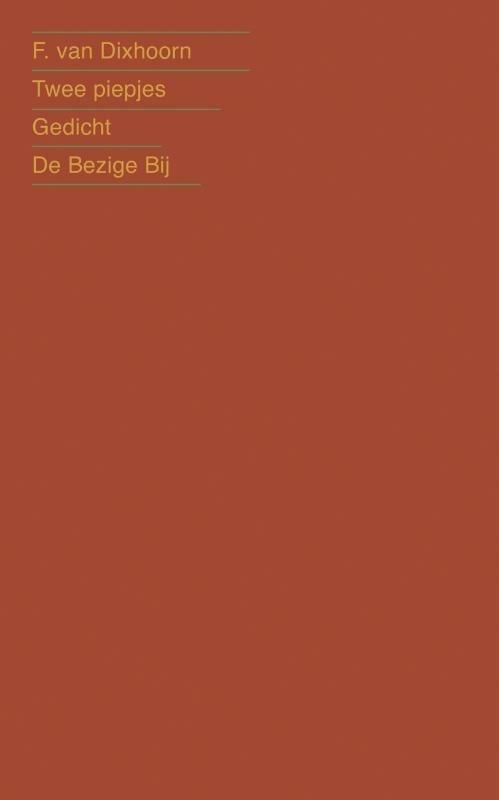 Twee piepjes (9789023425397, F. van Dixhoorn), Boeken, Gedichten en Poëzie, Nieuw, Verzenden