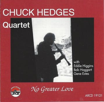 cd - Chuck Hedges Quartet - No Greater Love, Verzenden, Zo goed als nieuw