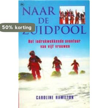NAAR DE ZUIDPOOL - C. Hamilton 9789044301137, Boeken, Verzenden, Zo goed als nieuw, C. Hamilton
