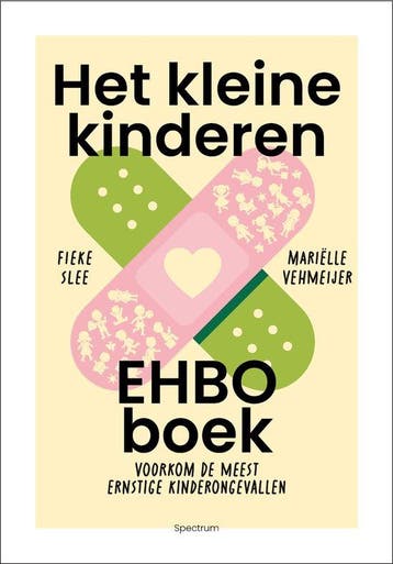 9789000398348 Het kleine kinderen-EHBO boek | Tweedehands, Boeken, Verzenden, Zo goed als nieuw, Fieke Slee