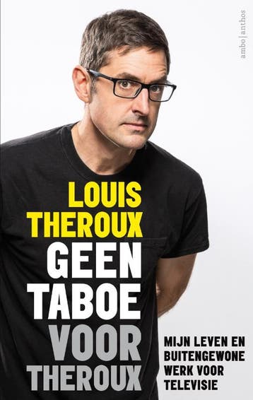 Geen taboe voor Theroux - Louis Theroux 9789026342806, Verzenden, Gelezen, Louis Theroux