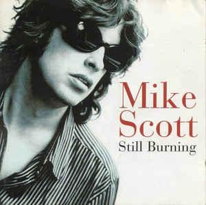 cd - Mike Scott - Still Burning, Verzenden, Zo goed als nieuw