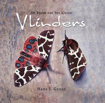 Vlinders - Hans J. Geuze 9789050113588, Verzenden, Zo goed als nieuw, Hans J. Geuze
