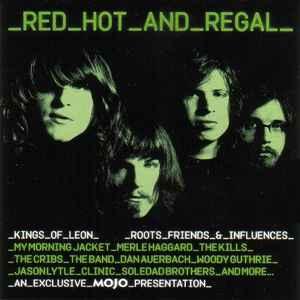 cd - Various - Red Hot And Regal (Kings Of Leon Roots Fri..., Verzenden, Zo goed als nieuw
