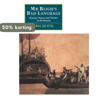 Mr Blighs Bad Language - Greg Dening 9780521467186, Verzenden, Gelezen, Greg Dening