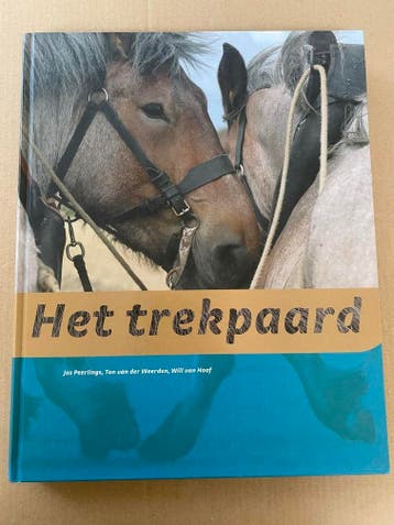 Het Trekpaard - Geschiedenis Soorten Verzorging Training, Verzenden, Zo goed als nieuw, Paarden of Pony's