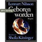 Geboren worden 9789021605289 L. Nilsson, Boeken, Verzenden, Gelezen, L. Nilsson