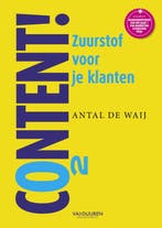 Content! Zuurstof voor je klanten 9789089653888, Boeken, Verzenden, Zo goed als nieuw, Antal de Waij