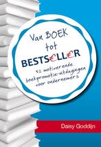 9789492926012 Van boek tot bestseller | Tweedehands, Verzenden, Zo goed als nieuw, Daisy Goddijn
