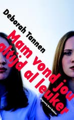 Mam vond jou altijd al leuker 9789035135185 Deborah Tannen, Verzenden, Gelezen, Deborah Tannen