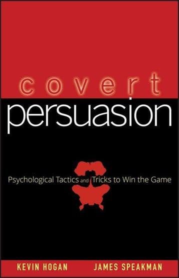 Covert Persuasion - Kevin Hogan 9780470051412, Verzenden, Gelezen, Kevin Hogan