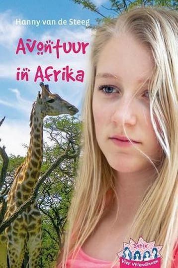 Avontuur in afrika - Hanny van der Steeg 9789033127793, Verzenden, Zo goed als nieuw, Hanny van der Steeg