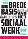 De brede basis van het sociaal werk, 9789046905821, Boeken, Studieboeken en Cursussen, Verzenden, Zo goed als nieuw, HBO